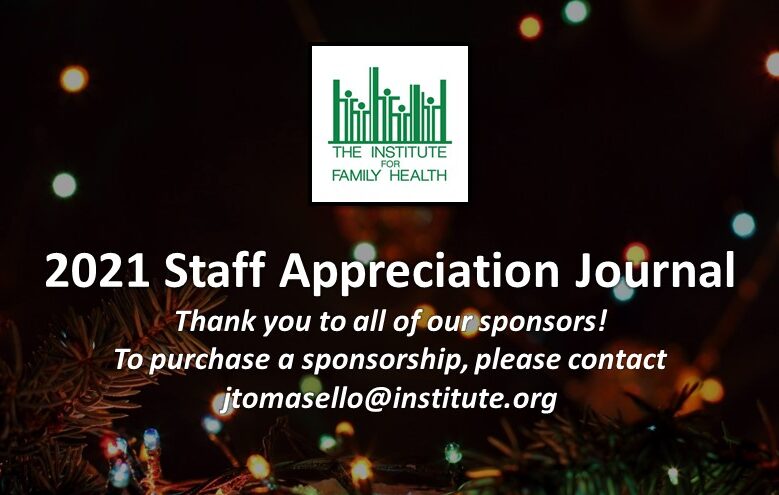 White text that reads "2021 Staff Appreciation Journal Thank you to all of our sponsors! To purchase a sponsorship, please contact jtomasello@institute.org" on a background of holiday lights